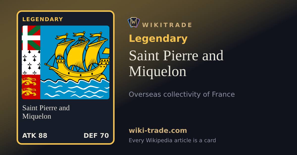 Saint Pierre and Miquelon — Legendary card