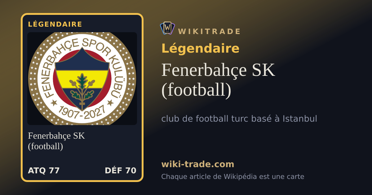 Fenerbahçe SK (football) — carte Légendaire