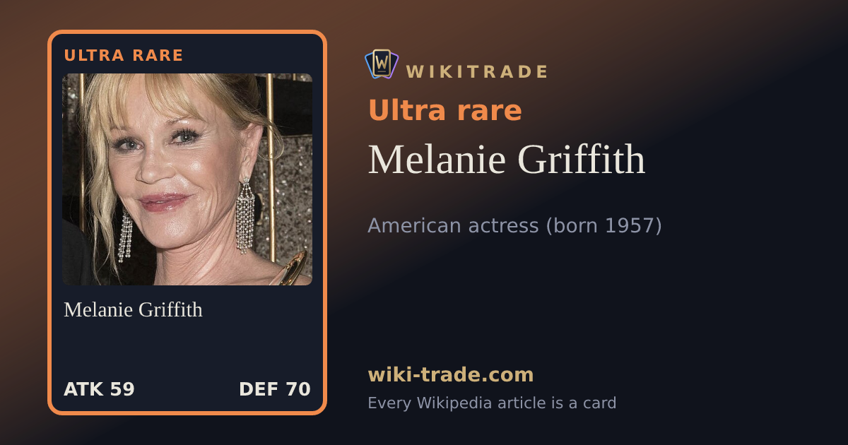 Melanie Griffith — Ultra rare card