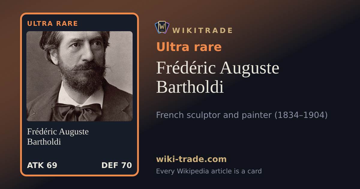 Frédéric Auguste Bartholdi — Ultra rare card