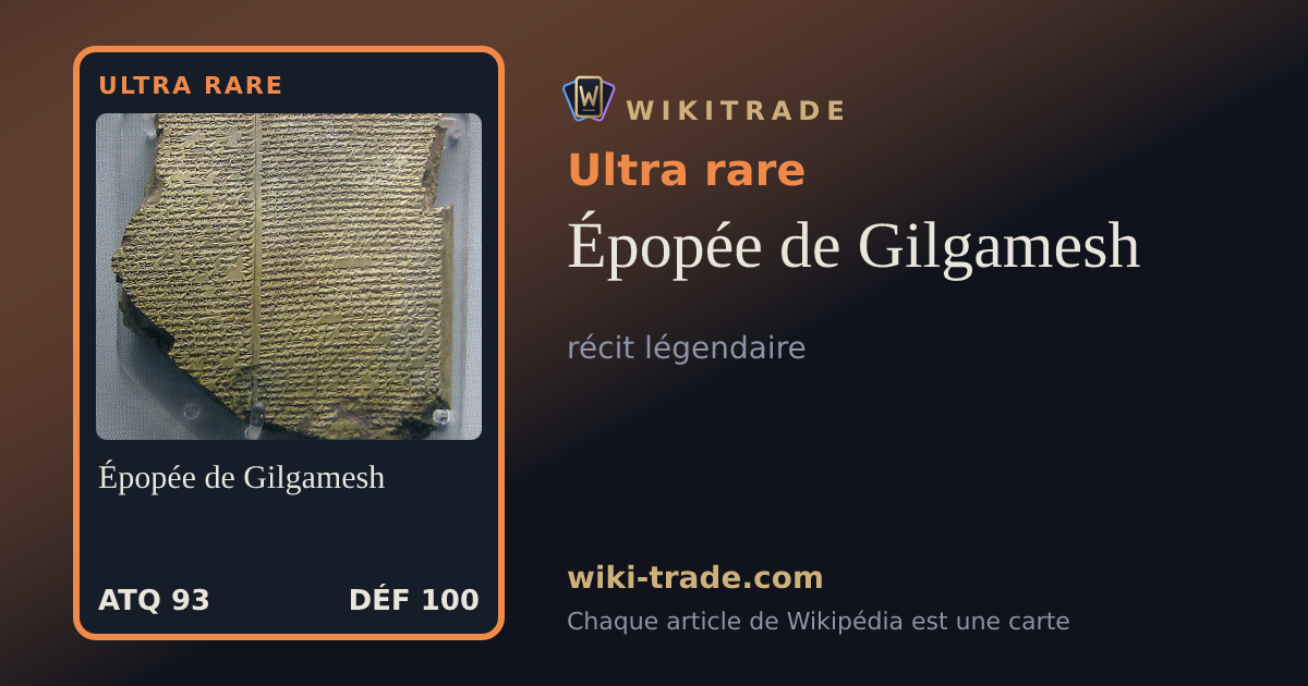 Épopée de Gilgamesh — carte Ultra rare