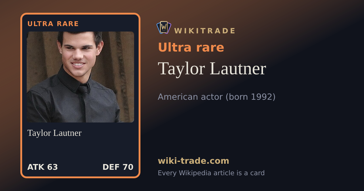 Taylor Lautner — Ultra rare card