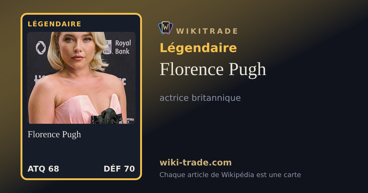 Florence Pugh — carte Légendaire