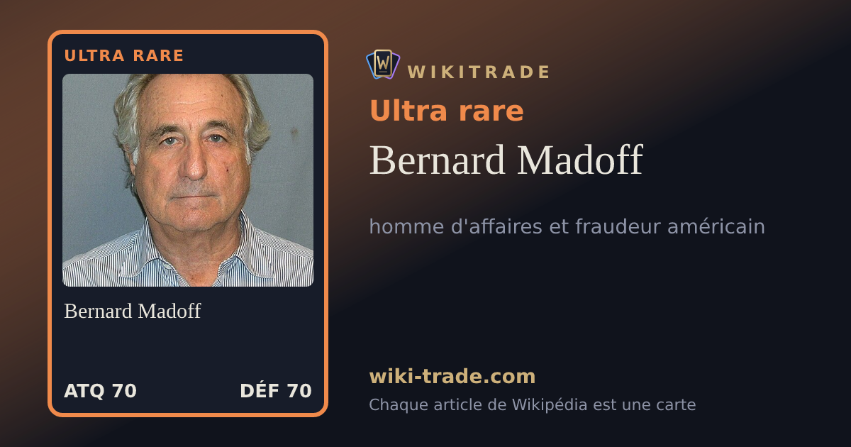 Bernard Madoff — carte Ultra rare