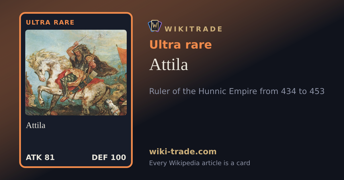 Attila — Ultra rare card