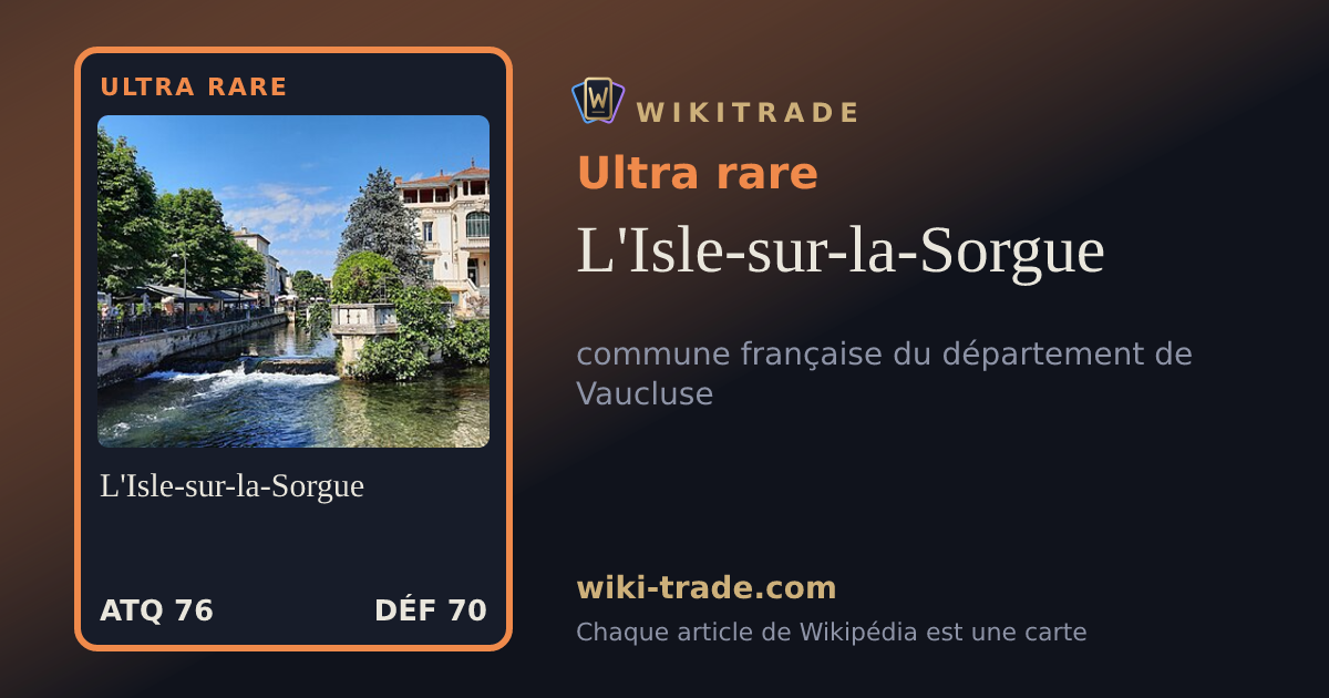 L'Isle-sur-la-Sorgue — carte Ultra rare