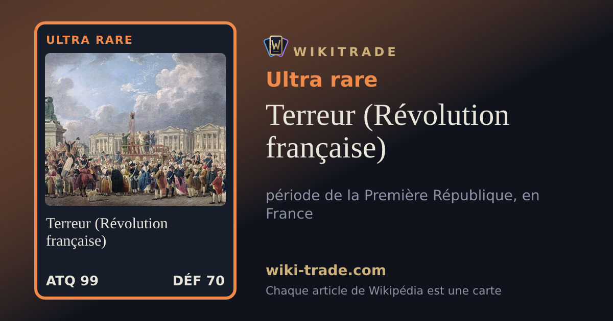Terreur (Révolution française) — carte Ultra rare