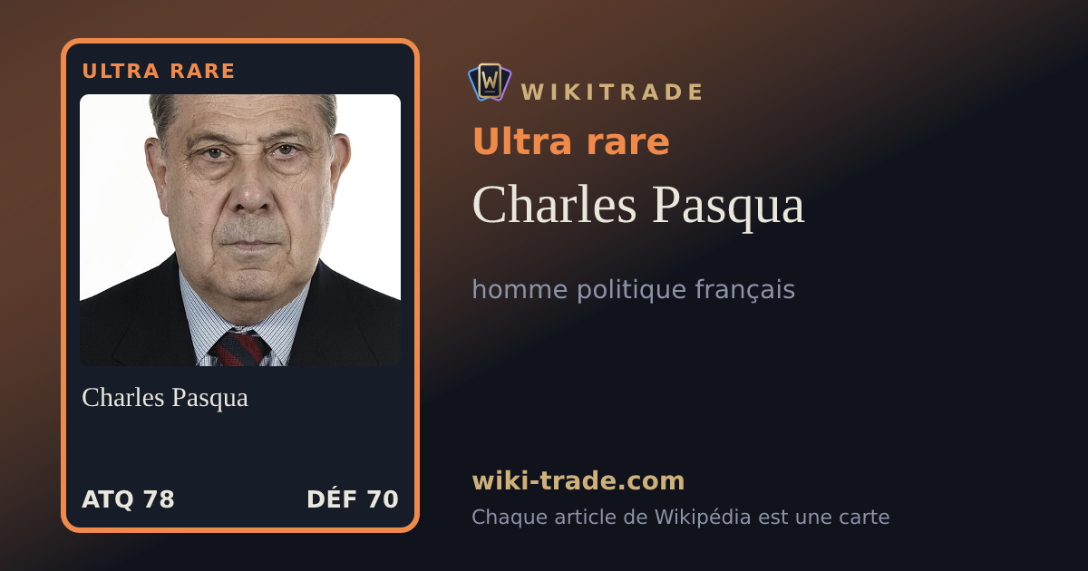 Charles Pasqua — carte Ultra rare