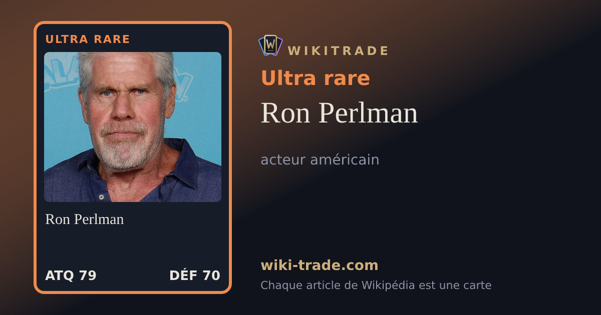Ron Perlman — carte Ultra rare