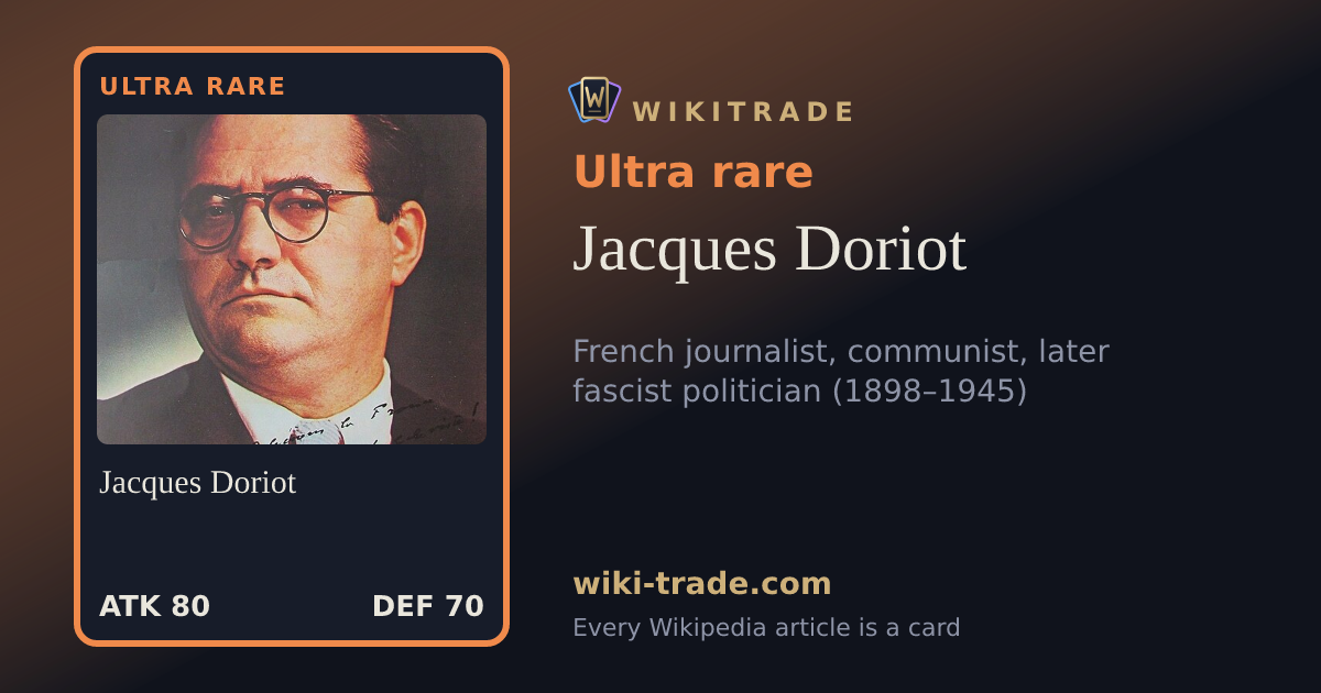Jacques Doriot — Ultra rare card