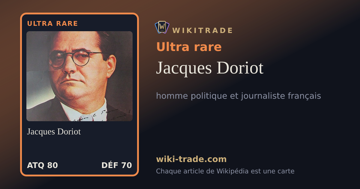 Jacques Doriot — carte Ultra rare