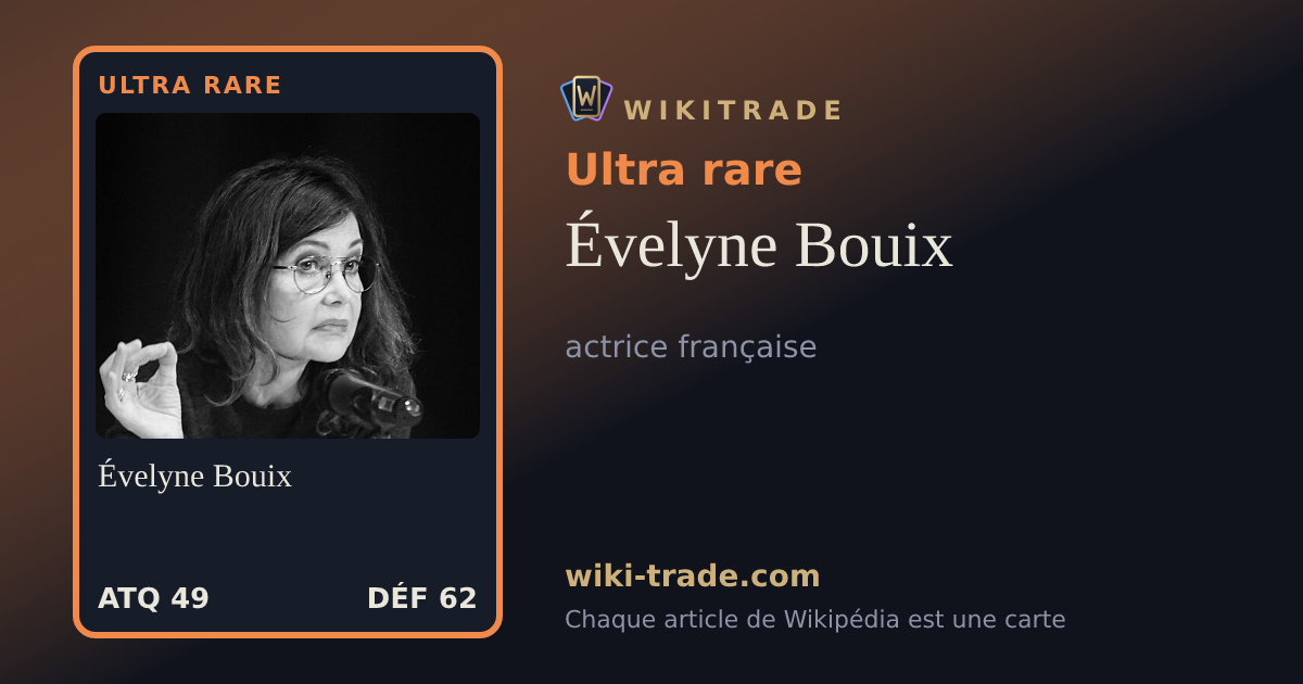 Évelyne Bouix — carte Ultra rare