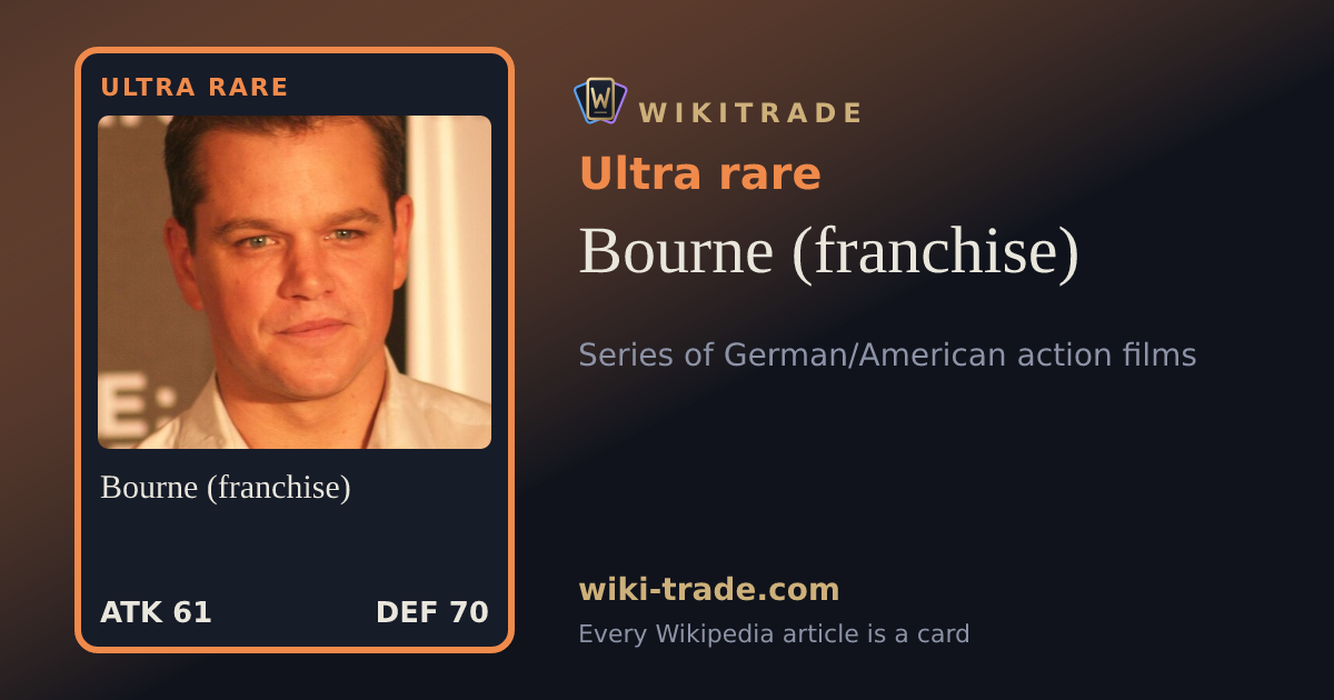 Bourne (franchise) — Ultra rare card