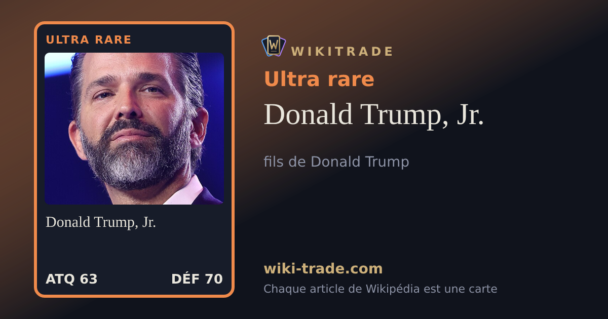 Donald Trump, Jr. — carte Ultra rare