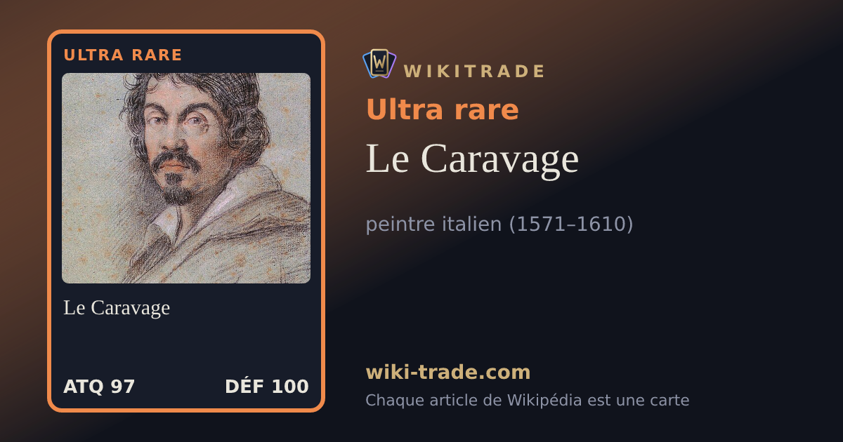 Le Caravage — carte Ultra rare