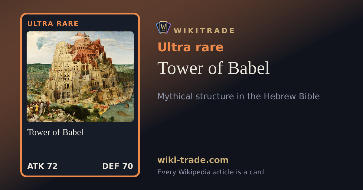Tower of Babel — Ultra rare card