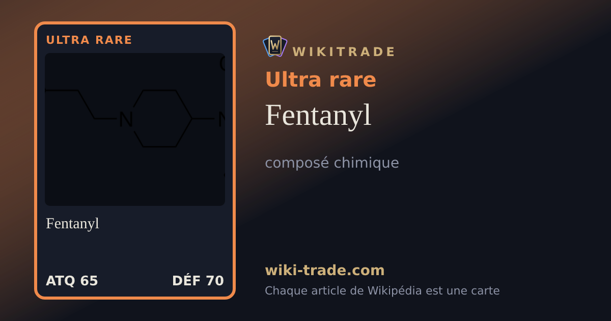 Fentanyl — carte Ultra rare