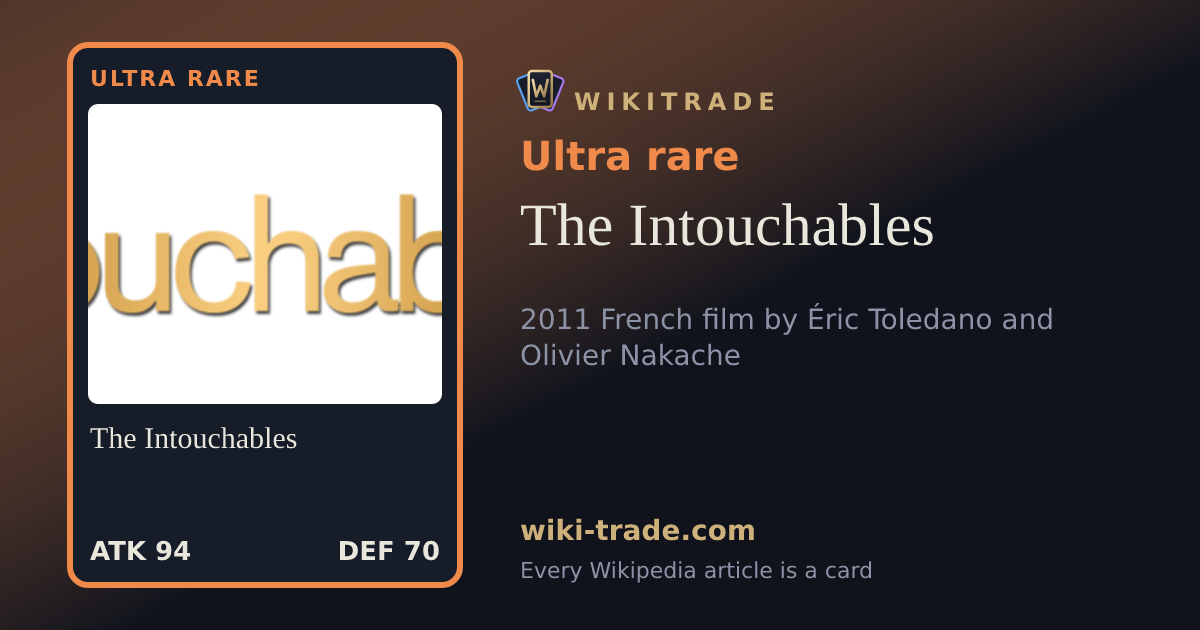 The Intouchables — Ultra rare card