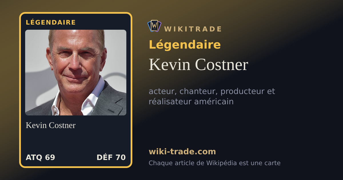 Kevin Costner — carte Légendaire