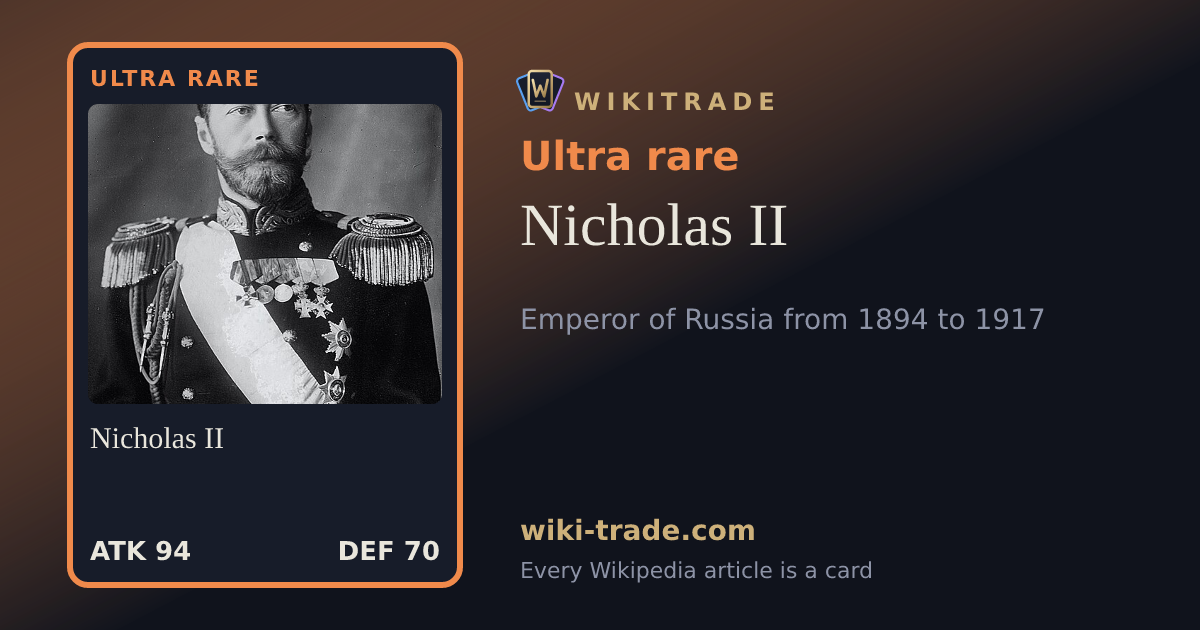 Nicholas II — Ultra rare card