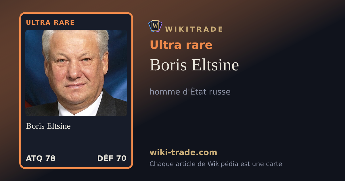 Boris Eltsine — carte Ultra rare
