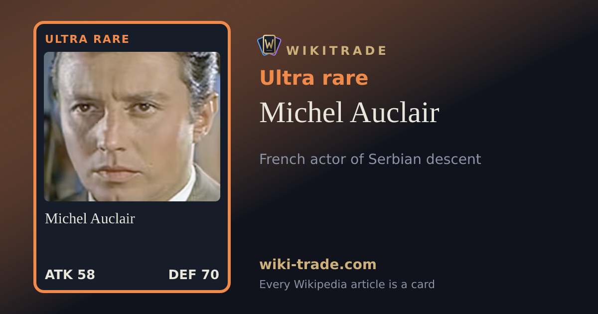 Michel Auclair — Ultra rare card