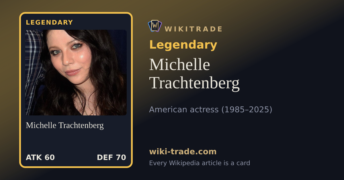 Michelle Trachtenberg — Legendary card