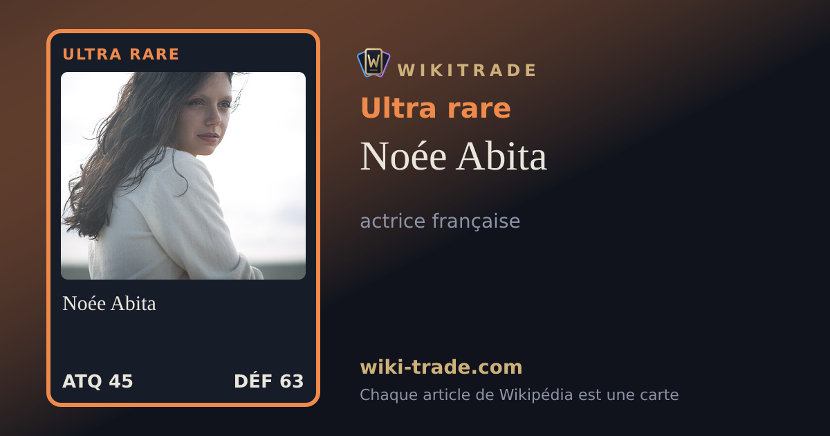 Noée Abita — carte Ultra rare