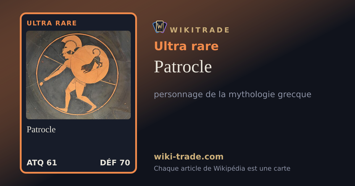 Patrocle — carte Ultra rare