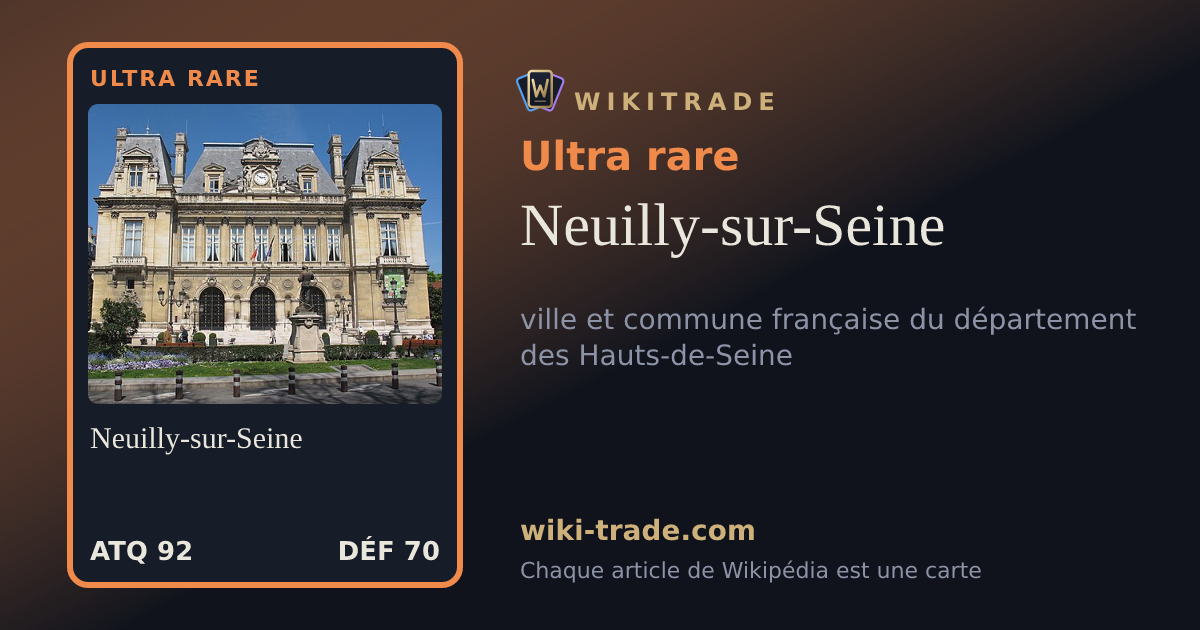 Neuilly-sur-Seine — carte Ultra rare