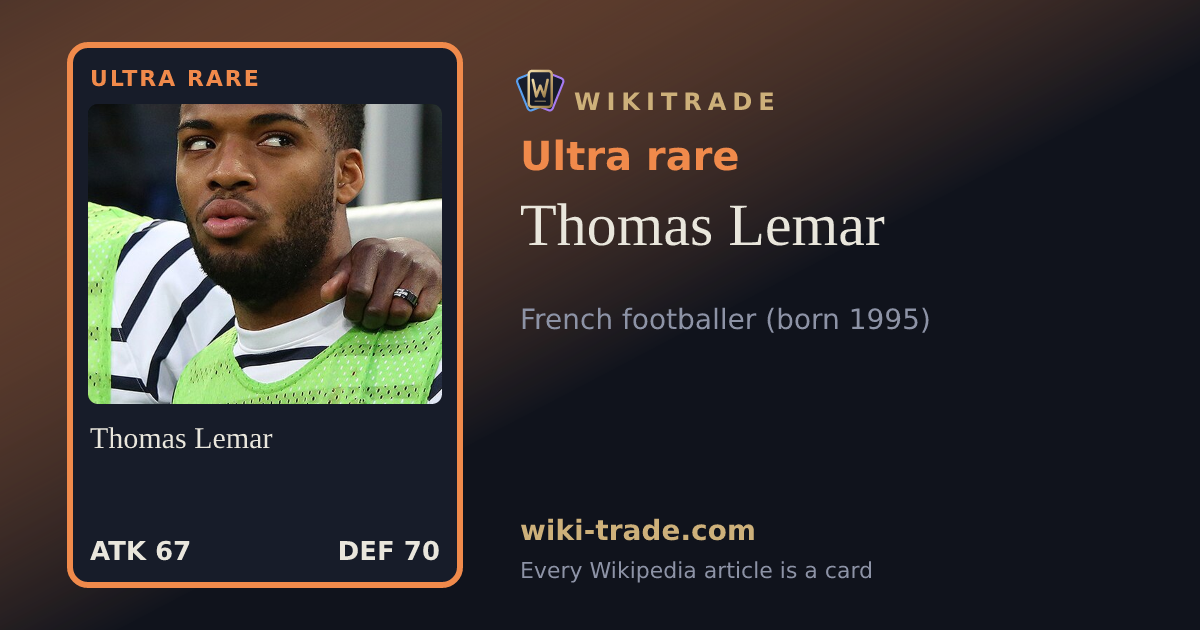Thomas Lemar — Ultra rare card