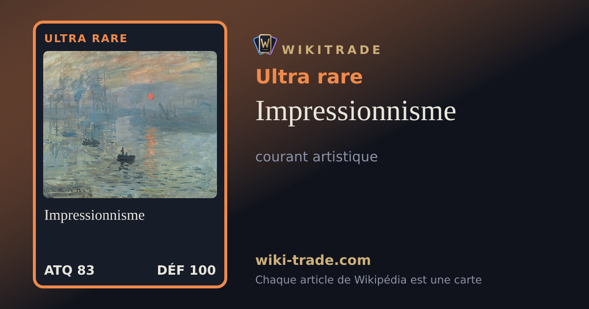 Impressionnisme — carte Ultra rare