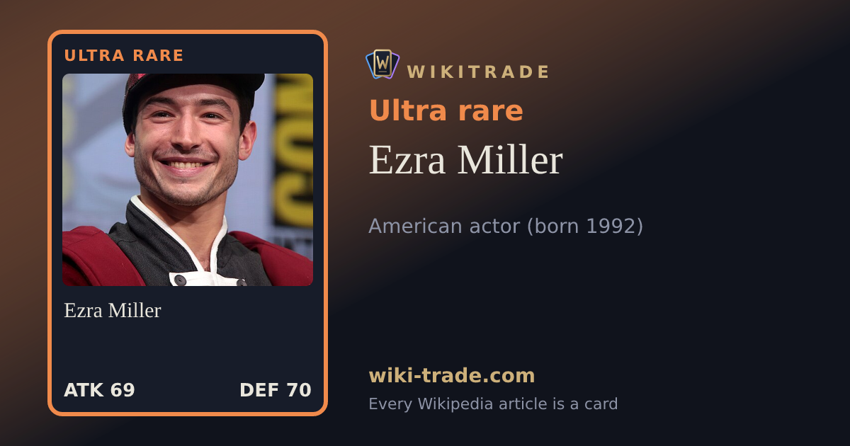 Ezra Miller — Ultra rare card