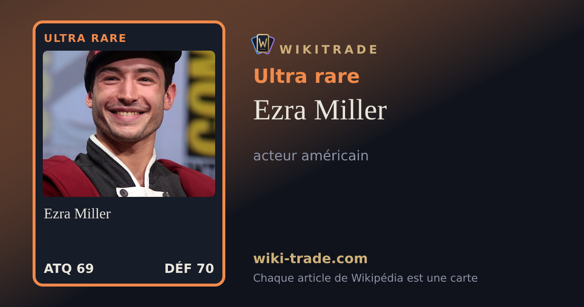 Ezra Miller — carte Ultra rare