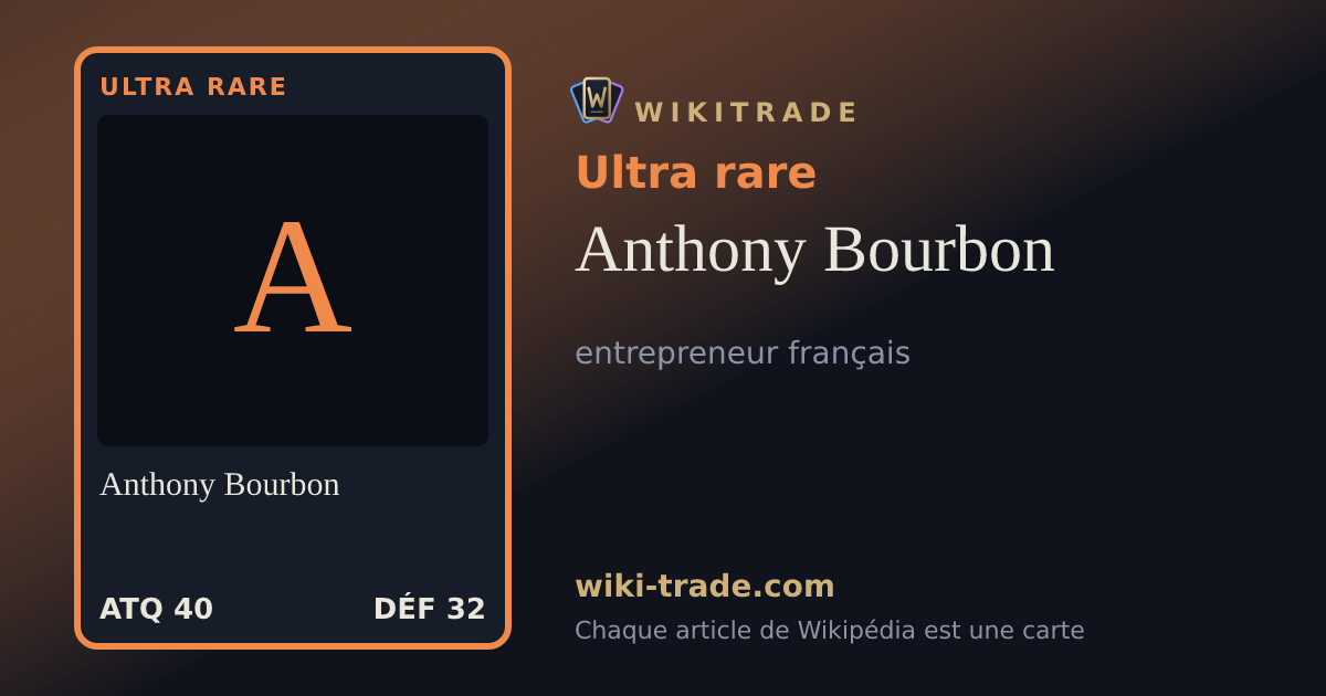 Anthony Bourbon — carte Ultra rare