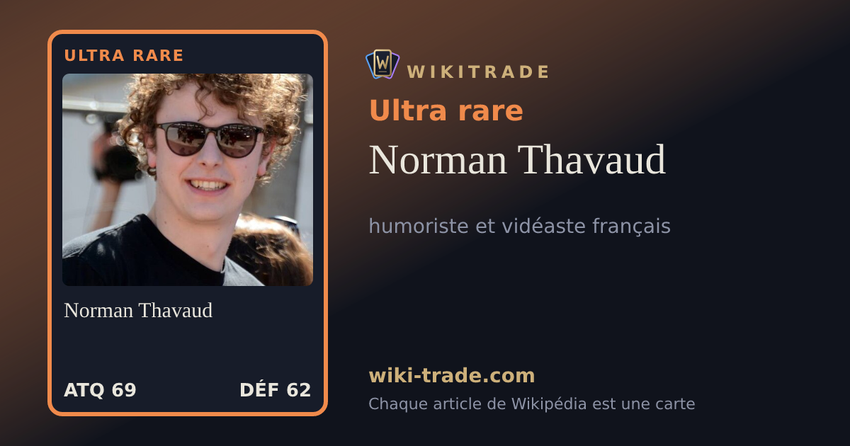 Norman Thavaud — carte Ultra rare