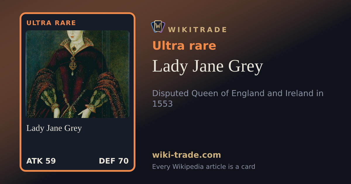 Lady Jane Grey — Ultra rare card