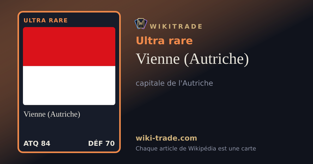 Vienne (Autriche) — carte Ultra rare