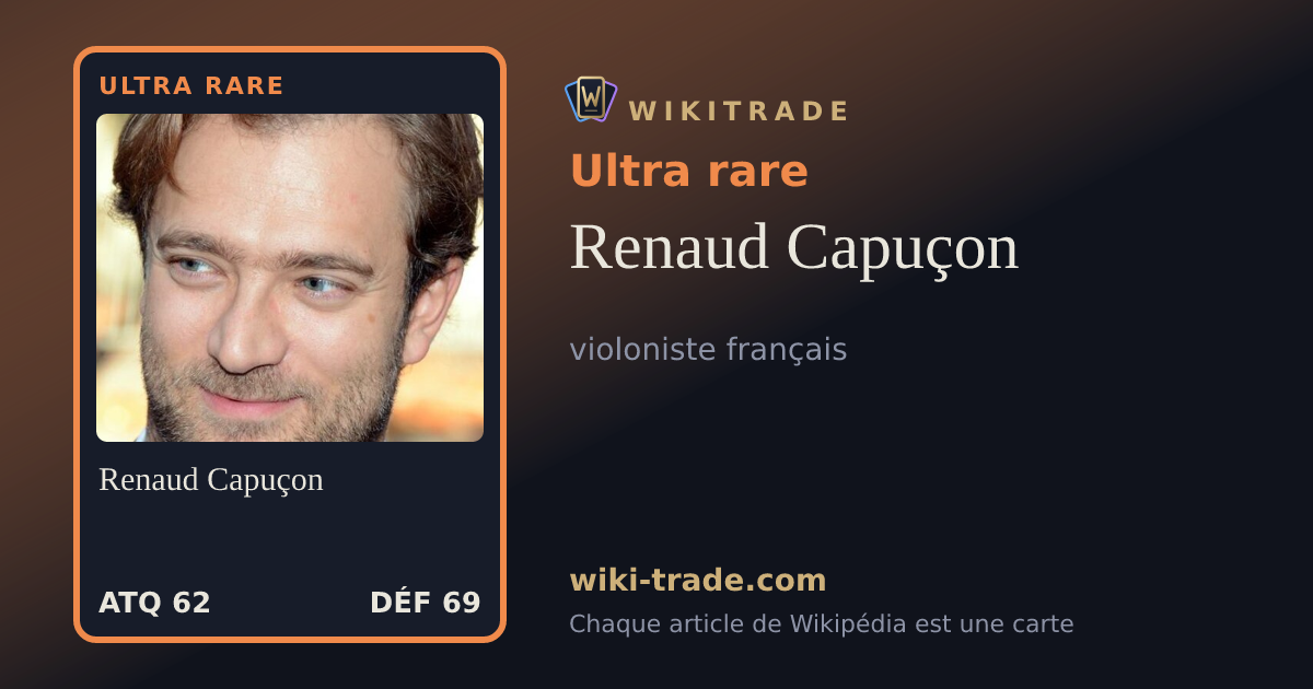 Renaud Capuçon — carte Ultra rare