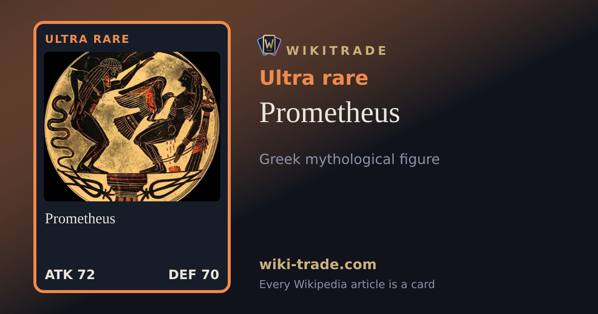 Prometheus — Ultra rare card