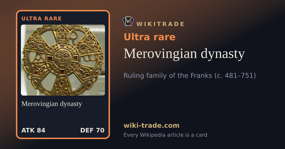 Merovingian dynasty — Ultra rare card