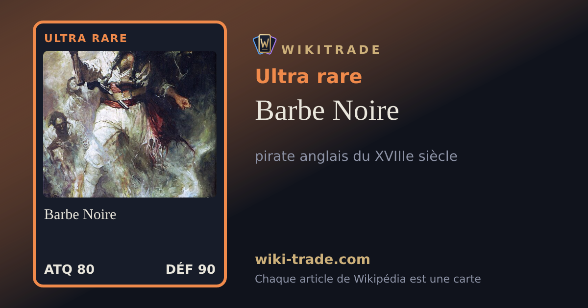 Barbe Noire — carte Ultra rare