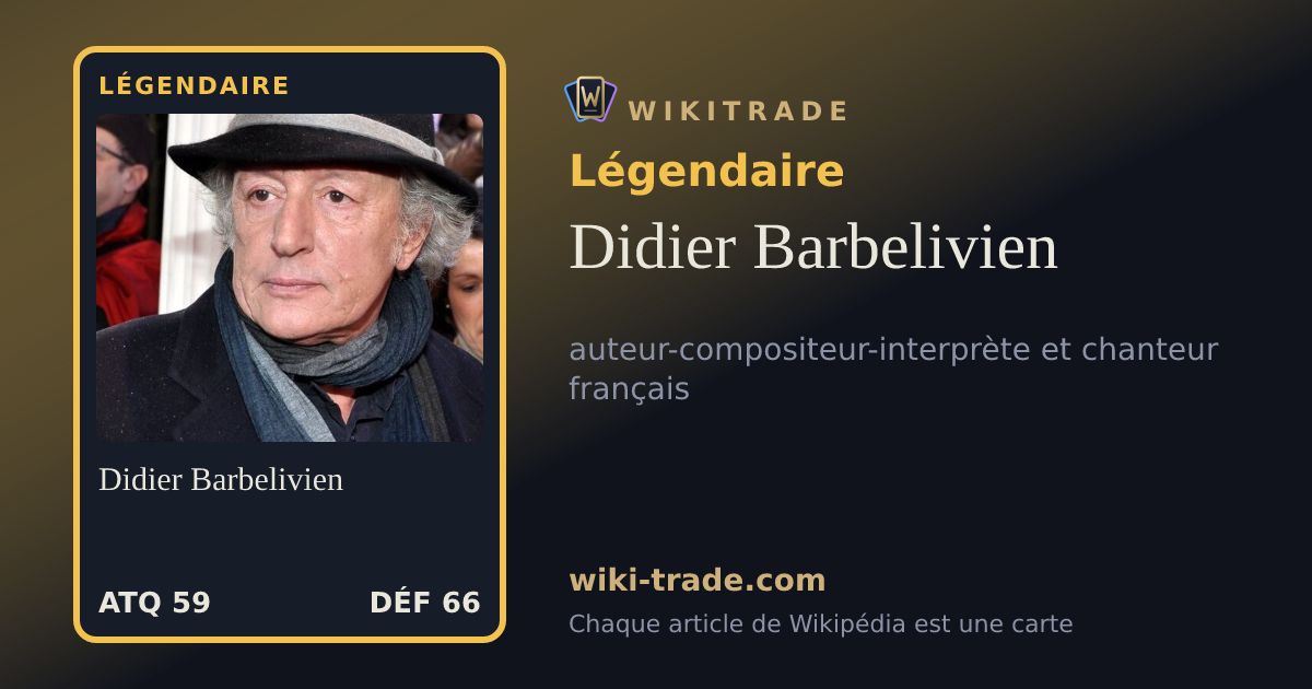 Didier Barbelivien — carte Légendaire