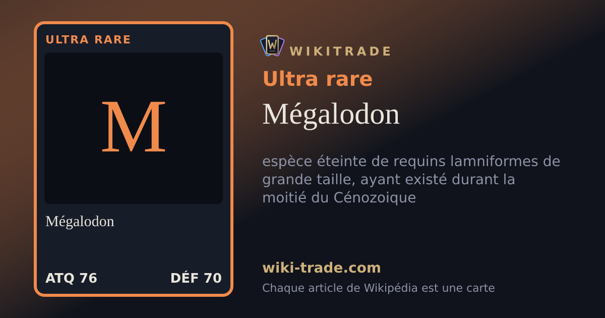 Mégalodon — carte Ultra rare