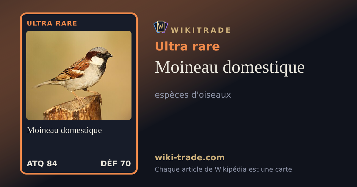Moineau domestique — carte Ultra rare