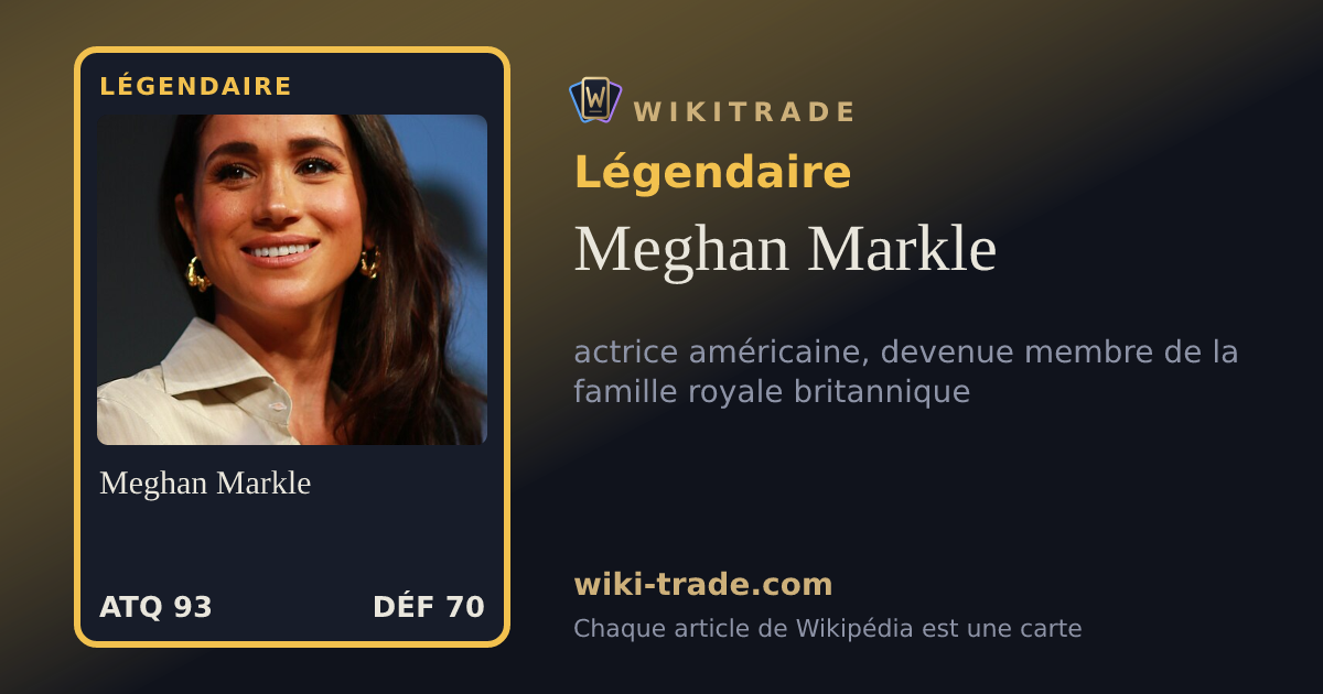 Meghan Markle — carte Légendaire