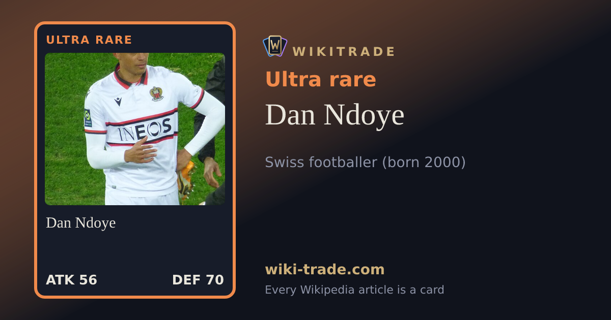 Dan Ndoye — Ultra rare card