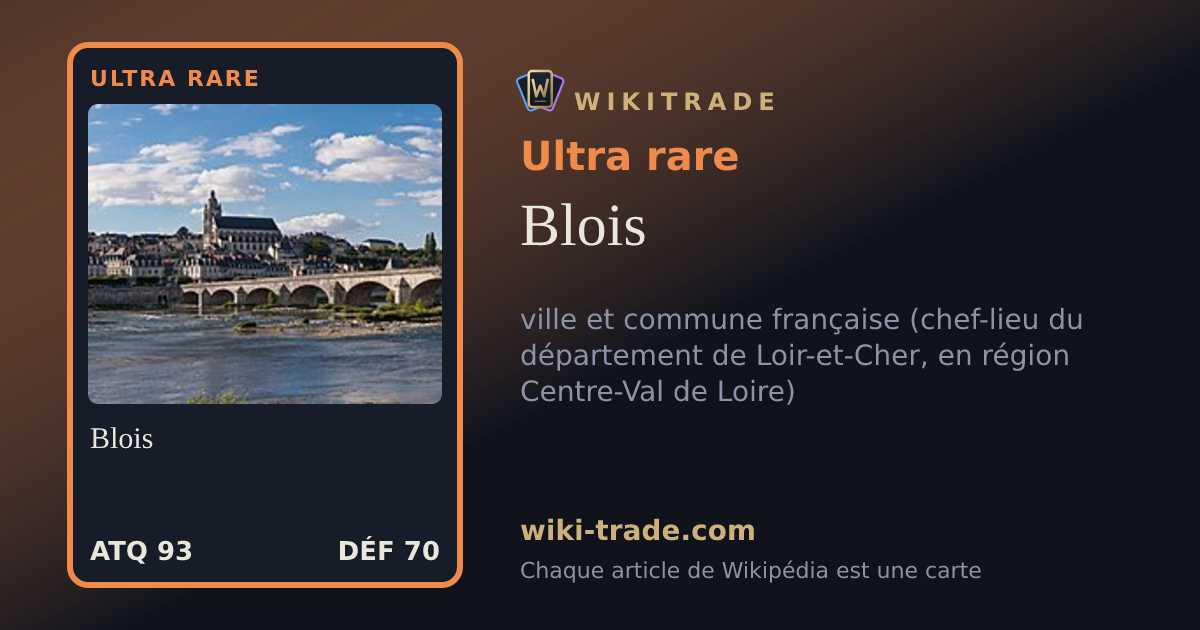 Blois — carte Ultra rare