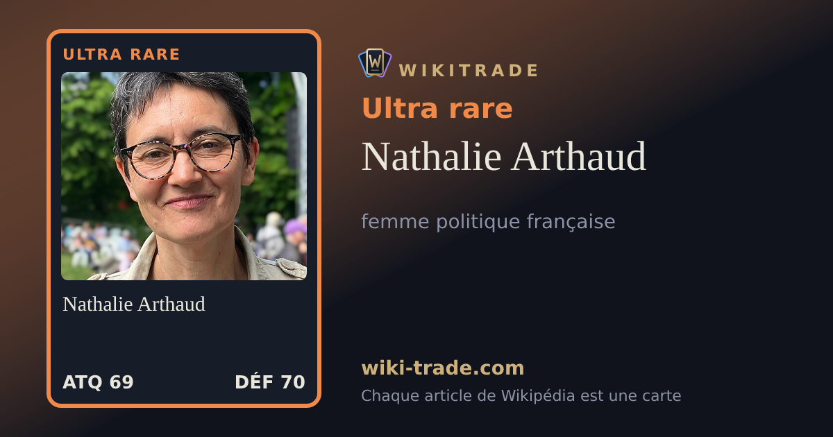 Nathalie Arthaud — carte Ultra rare