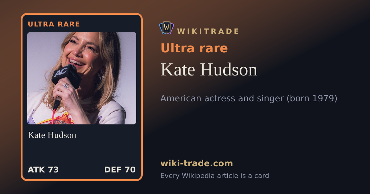 Kate Hudson — Ultra rare card